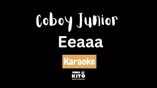 Download lagu Coboy Jr - Eeaaa (Karaoke No Vocal) mp3 Download lagu Coboy Jr - Eeaaa (Karaoke No Vocal) mp3