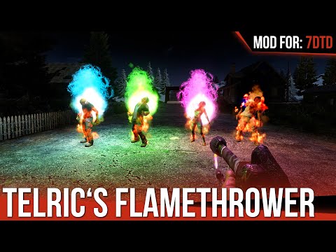 Telrics Flamethrower - A20 / A19 [7 Days to Die | Mod]