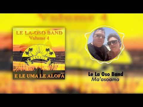 Le La Oso Band - Ma'asoama (Audio)