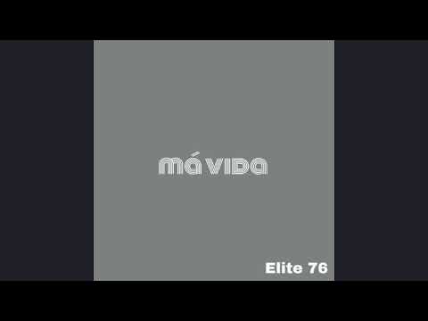 #elite_76 (Má Vida prod-by Dory Master)