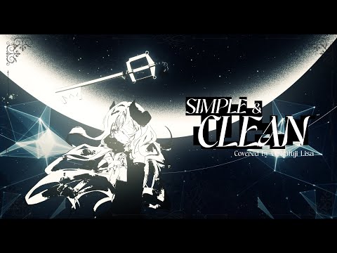 Simple and Clean (Metalcore ver.) / Covered by Chikafuji Lisa