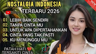 Download lagu LAGU NOSTALGIA INDONESIA TERBARU 2026 ! PATAH HATI π TEMAN KERJA, SANTAI, DIPERJALANAN. mp3 Download lagu LAGU NOSTALGIA INDONESIA TERBARU 2026 ! PATAH HATI π TEMAN KERJA, SANTAI, DIPERJALANAN. mp3