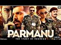 New Movie 2023 Full Bollywood Moviel NewHindi Movie 2023I Parmanu Full Moviel John Ab Madhuresh
