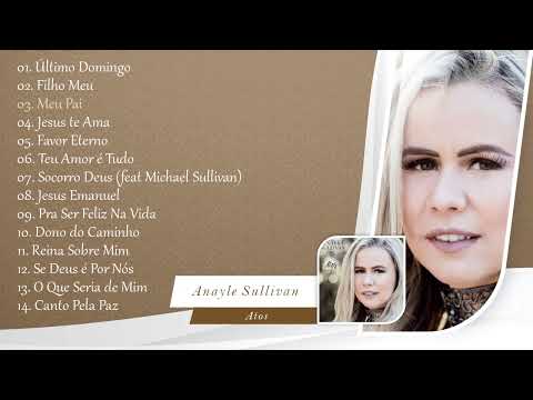 Anayle Sullivan - Atos (2017) (CD Completo)