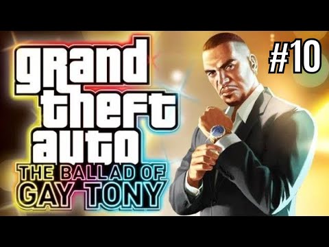 Grand Theft Auto: The Ballad of Gay Tony - Part 10 - IN THE CROSSHAIRS (Walkthrough Gameplay)
