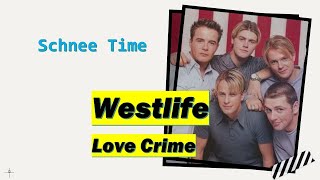 Love Crime - Westlife (Lyrics)