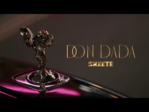 SKEETE - Don Dada (Official Music Video)