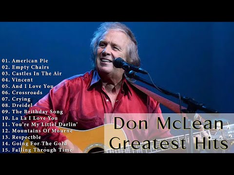 Don Mclean Greatest Hits - Best Of Don Mclean Songs - Don Mclean Top Songs Full Album