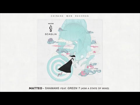 Matteo (ft. Green T) - Shamans