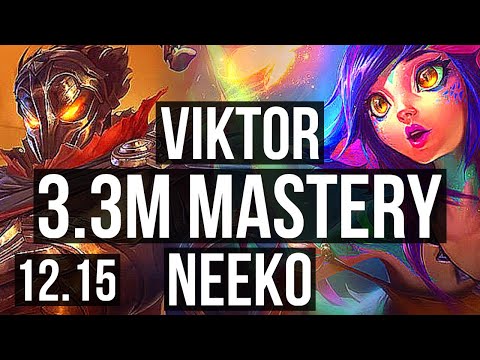 VIKTOR vs NEEKO (MID) | 3.3M mastery, 8 solo kills | EUW Master | 12.15