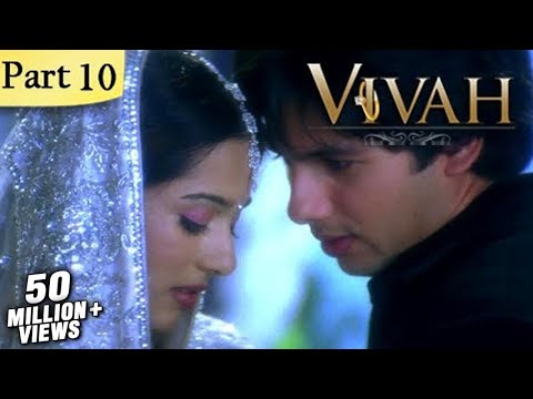 Vivah Hindi Movie | (Part 10/14) | Shahid Kapoor, Amrita Rao | Romantic Bollywood Family Drama Movie