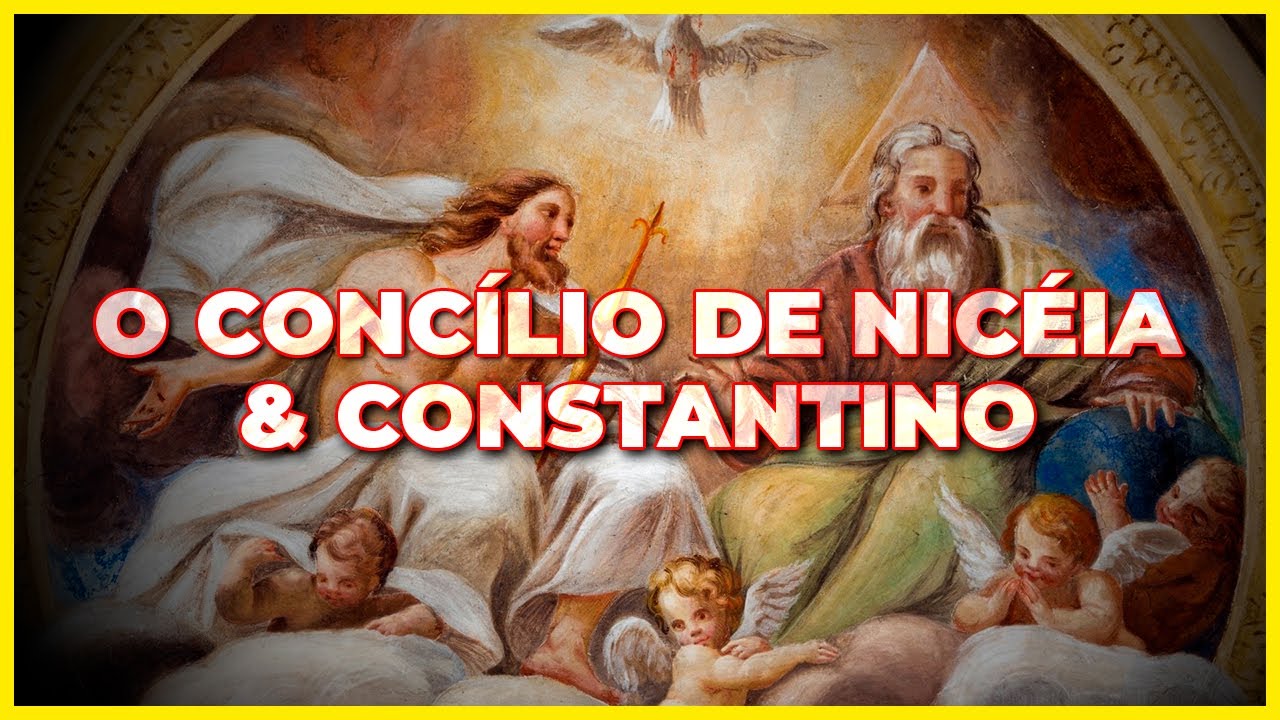 O Concílio de Niceia: A Verdade Que Ninguém Te Conta