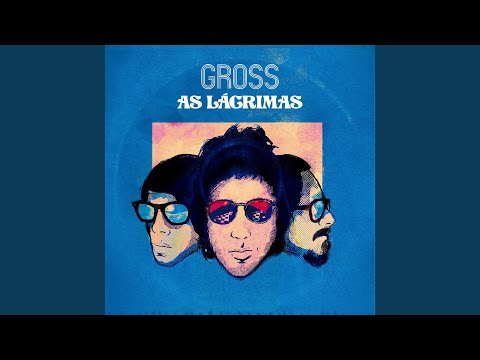 As Lágrimas - Marcelo Gross