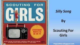 Scouting For Girls - Silly Song (Lyrics)