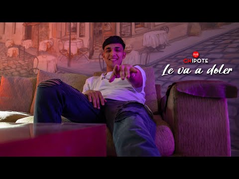 Chipote - Le va a doler (Video Oficial)