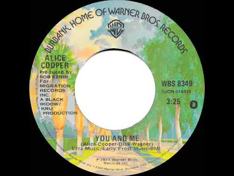 1977 HITS ARCHIVE: You And Me - Alice Cooper (stereo 45 single version)