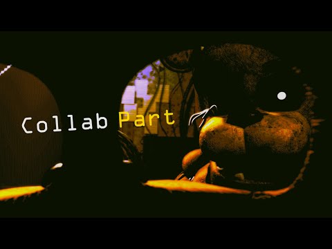 (SFM/FNaF) Just Gold Collab Part for Dau