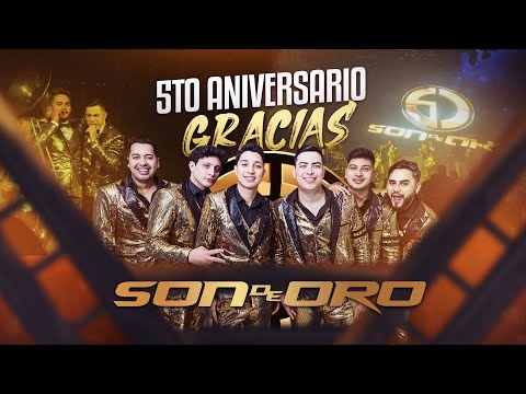 SON DE ORO   5to Aniversario