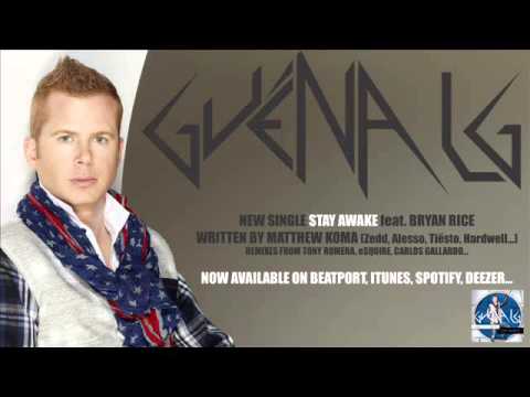 GUENA LG FEAT BRYAN RICE - STAY AWAKE - eSQUIRE RADIO REMIX