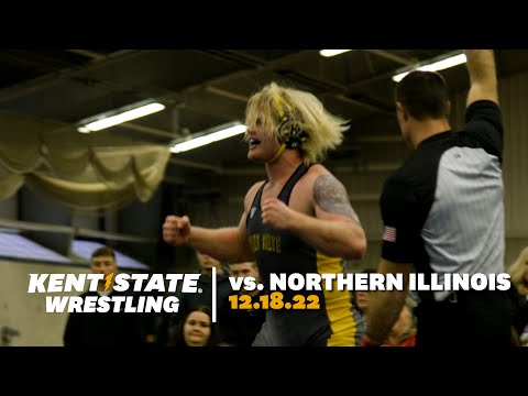 Kent State Wrestling vs. Northern Illinois 12.18.22