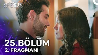 Sahipsizler 25. Bölüm 2. Fragmanı | Canımdan Çok Seviyorum!
