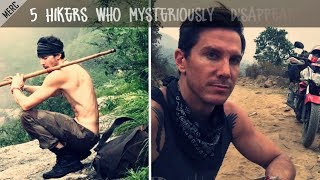 5 Hikers Who Mysteriously Disappeared