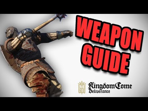 Kingdom Come Deliverance Weapon Guide