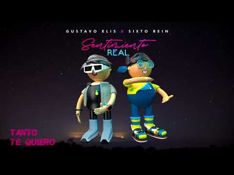 Tanto Te Quiero - Gustavo Elis x Sixto Rein | Deja Vú (Sentimiento Real) - Track 4