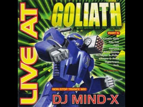 Goliath Part 5 - Mixed by DJ Mind-X