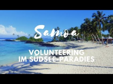 Samoa - Im Südsee-Paradies angekommen - VLOG 27