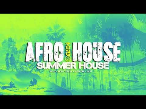AFRO HOUSE REMIX / SUMMER HOUSE ( ORIGINAL MIX) DJ GELSON GELSON quality son