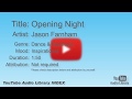 Opening Night Jason Farnham Dance Electronic Inspirational YouTube Audio Library BGM