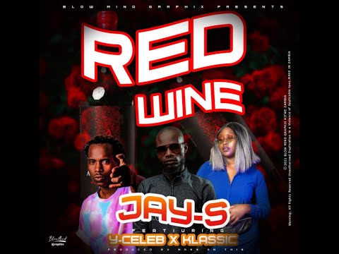 JAY S FT Y CELEB & KHLASSIC - RED WINE [Enahs Official Video]