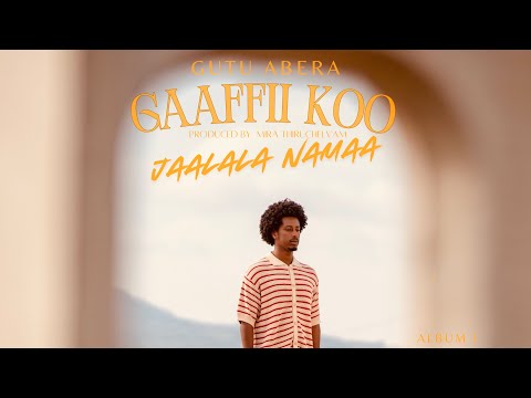 Gutu Abera - Jaalala Namaa (Official Visualiser)