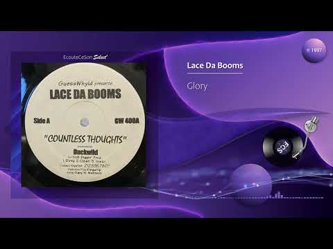 Lace Da Booms - Glory |[ Underground Hip-Hop ]| 1997