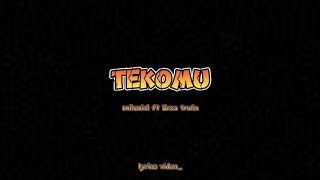 Download lagu Lirik - TEKOMU - MILENIAL Ft ERZA TRWLN mp3