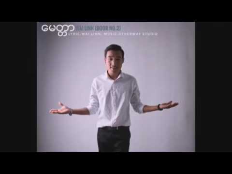 wai lynn (Door No2)myanmar new song 2017