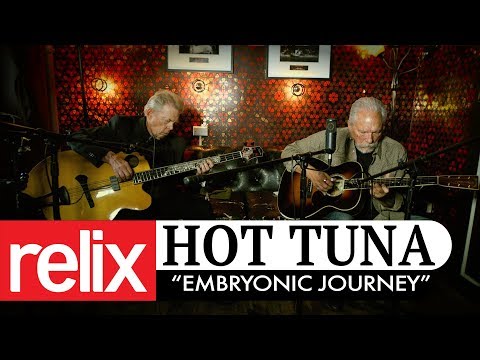 "Embryonic Journey" | Hot Tuna | 12/12/17