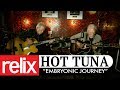 "Embryonic Journey" | Hot Tuna | 12/12/17