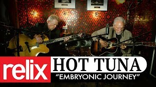 "Embryonic Journey" - Hot Tuna | Hot Tuna | 12/12/17 | Relix