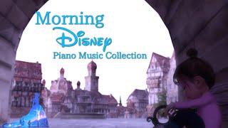 Disney Piano Music Collection for Morning and Day Time (No Mid-roll Ads)