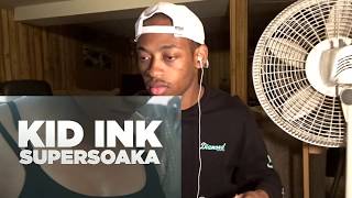 REACTING TO Kid Ink - Supersoaka (Official Music Video) HE&#39;S BACK !!!