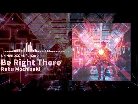 Be Right There / Reku Mochizuki【NOISZ STΔRLIVHT/OverRapid】