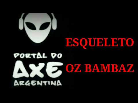 ESQUELETO-OZ BAMBAZ