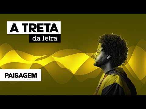 EP#12 | PAISAGEM - EMICIDA | A TRETA DA LETRA