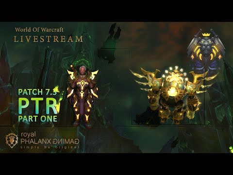 Livestream-Legion Patch 7.3 PTR Argus Questline-Part II