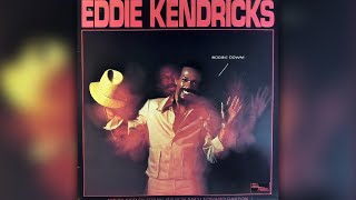 Eddie Kendricks - Tell her love has felt the need