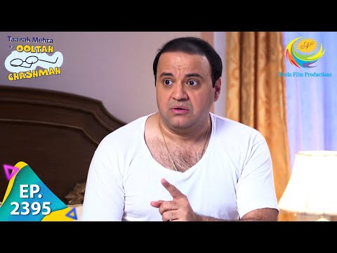Taarak Mehta Ka Ooltah Chashmah - Episode 2395 - Full Episode