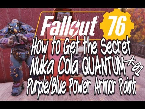 Fallout 76 Get Secret Nuka Cola QUANTUM X-01 Power Armor Paint Plans Purple & Blue! TNT Dome 7 Door