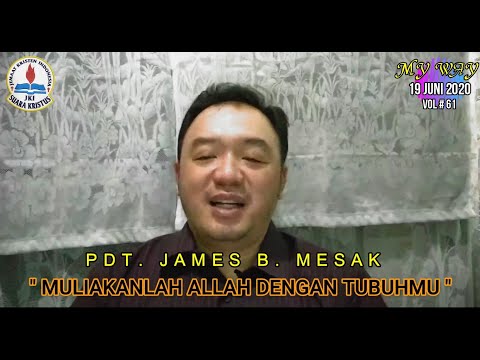 My Way Vol #61 19 Juni 2020 - Muliakanlah Allah dengan tubuhmu